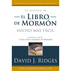 Book of Mormon Made Easier - Part 1 - Spanish