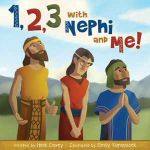 1, 2, 3 with Nephi and Me! (8x8 Boardbook)