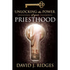 Unlocking the Power of Your Priesthood - Pamphlet