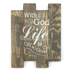 Al Carraway - With God - Decor - Wood Plaque (WAREHOUSE PICK-UP ONLY)
