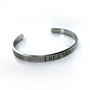 I See You Bracelet (Cuff Style)