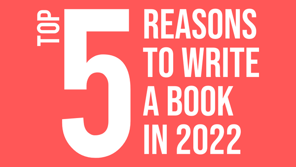There's No Better Time To Start Your Writing Career Than 2022