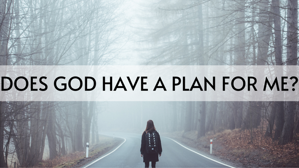 Does God Have A Plan for Me? | Only If You Let Him
