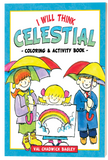 Coloring book cover with children holding umbrellas and a rainbow, titled 'I Will Think Celestial'.