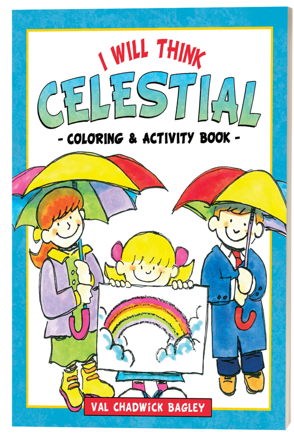 Coloring book cover with children holding umbrellas and a rainbow, titled 'I Will Think Celestial'.