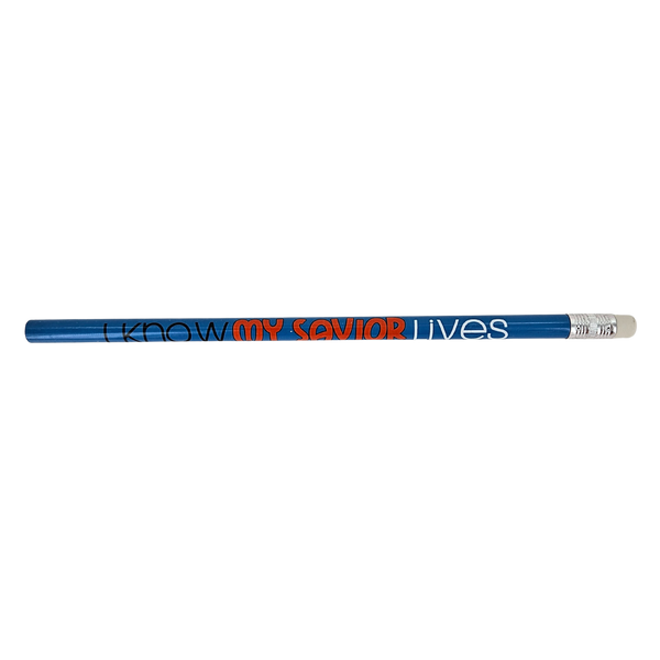 I Know My Savior Lives Pencil