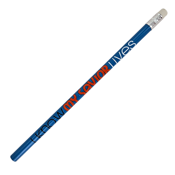 I Know My Savior Lives Pencil