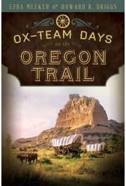 Ox-Team Days on the Oregon Trail