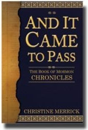 And It Came to Pass: Book of Mormon Chronicles