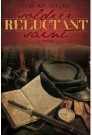 Reluctant Soldier, Reluctant Saint