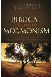 The Biblical Roots of Mormonism