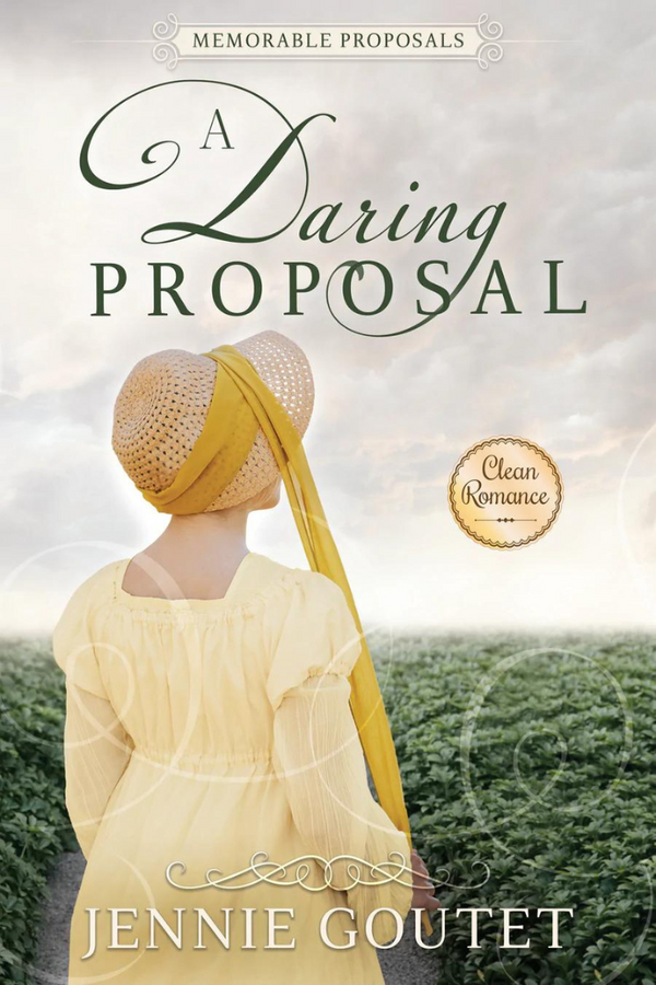 A Daring Proposal (Memorable Proposals Book 3)