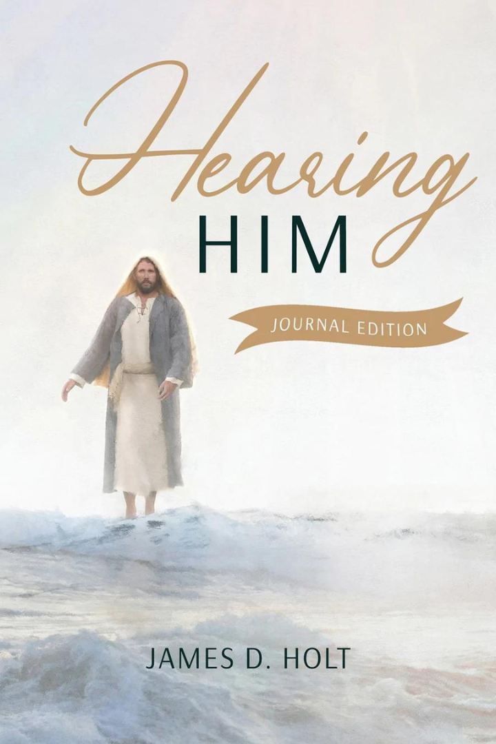 Hearing Him: Share, Teach, and Testify - Study Journal