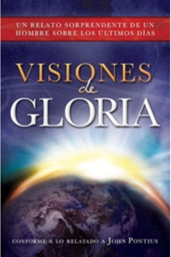 Visions of Glory - Spanish