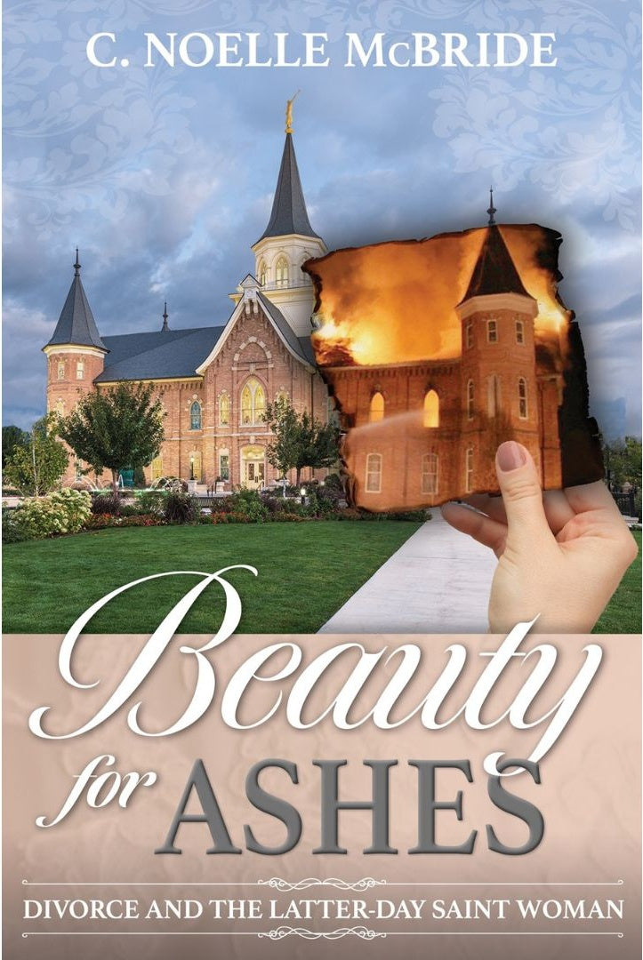 Beauty for Ashes