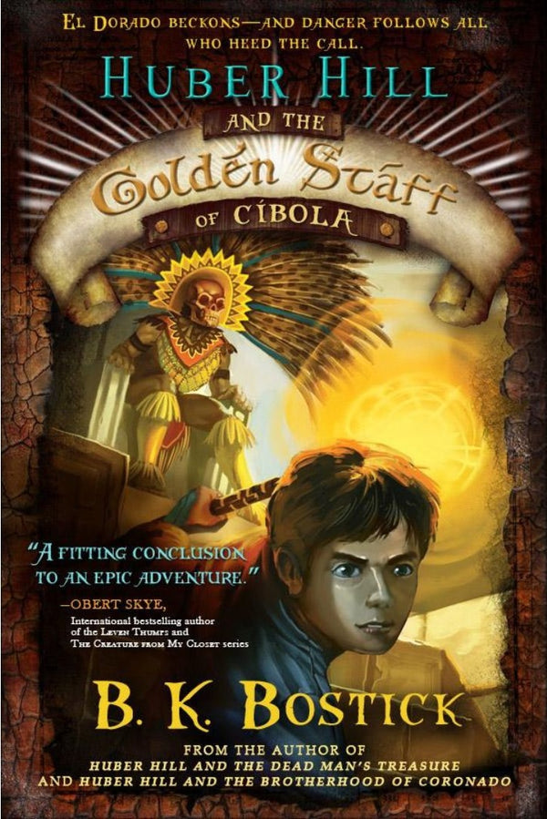 Huber Hill & the Golden Staff of Cibola