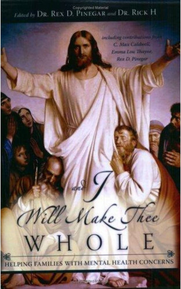 And I Will Make Thee Whole: Helping Families with Mental Health Concerns