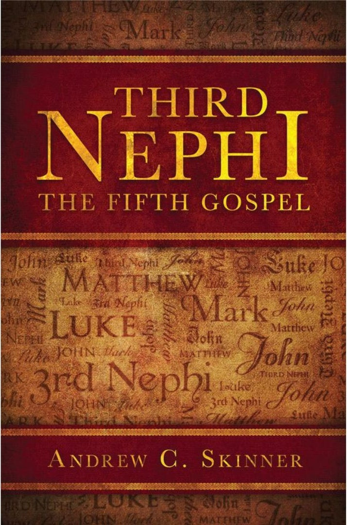 Third Nephi: The Fifth Gospel