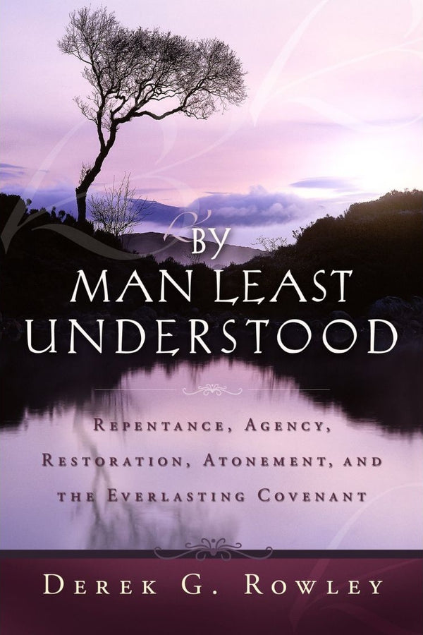 By Man Least Understood