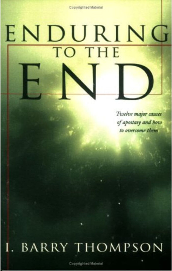 Enduring to the End