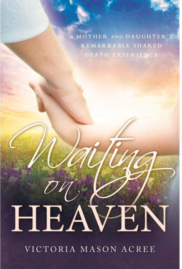 Waiting on Heaven