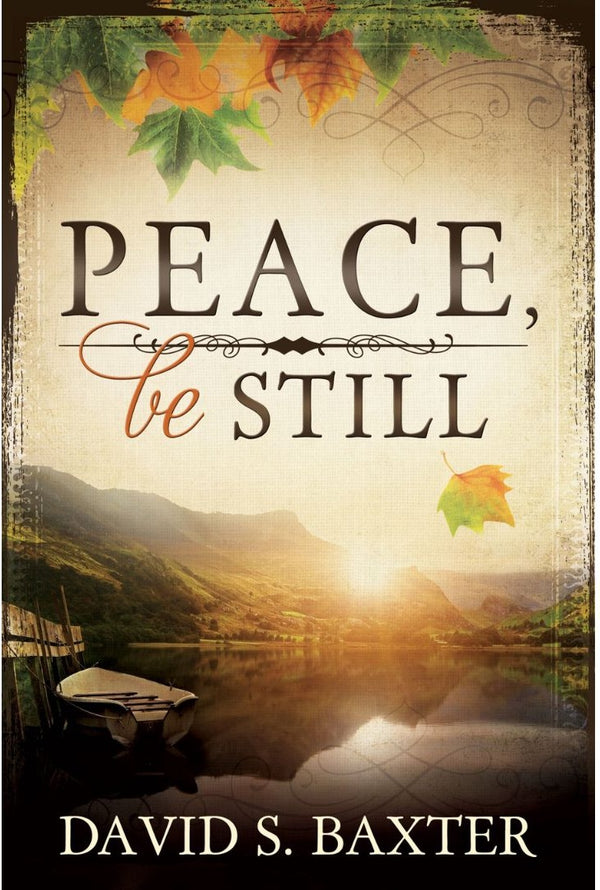 Peace, Be Still
