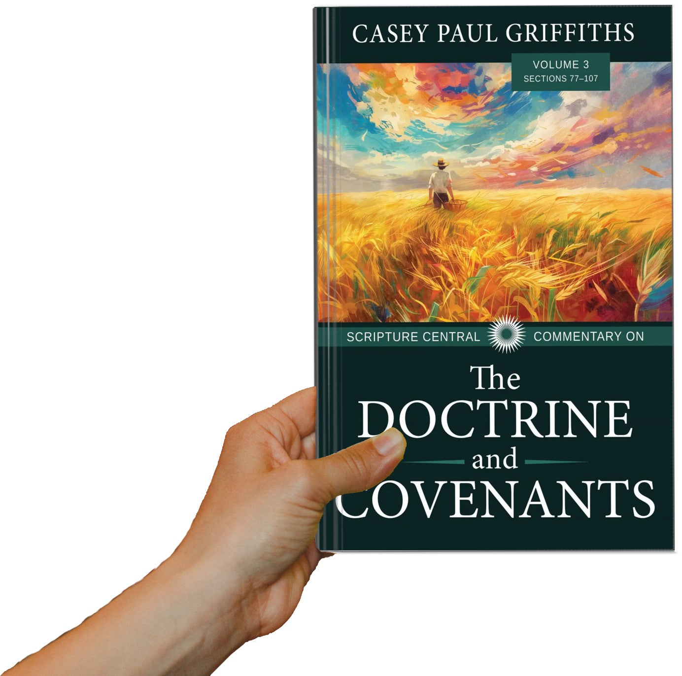 Scripture Central Commentary on the D&C: Volume 3 (Hardback)