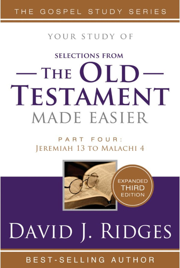 The Old Testament Made Easier: Part 4 (3rd Edition)