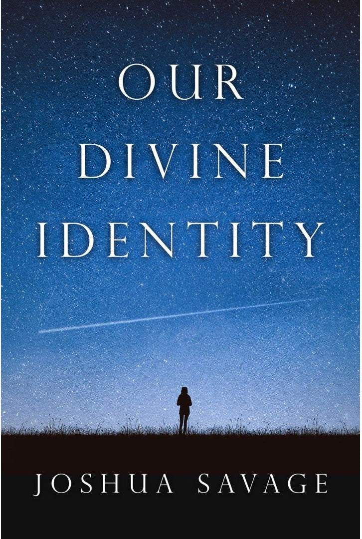 Our Divine Identity