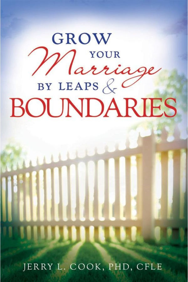 Grow Your Marriage By Leaps and Boundaries