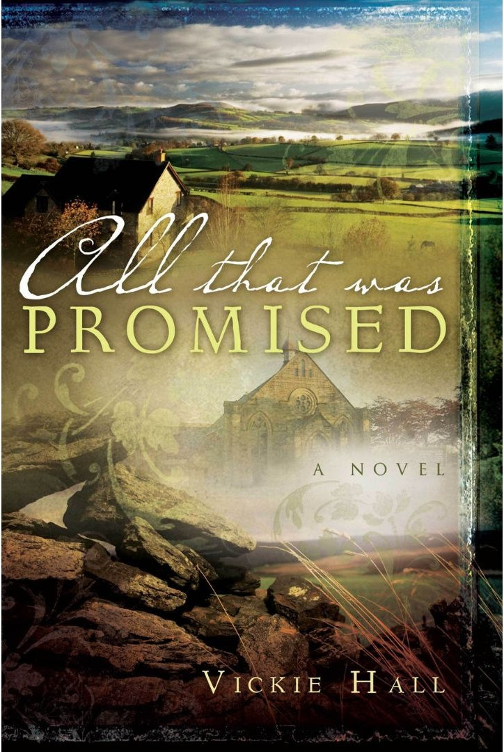 All That Was Promised