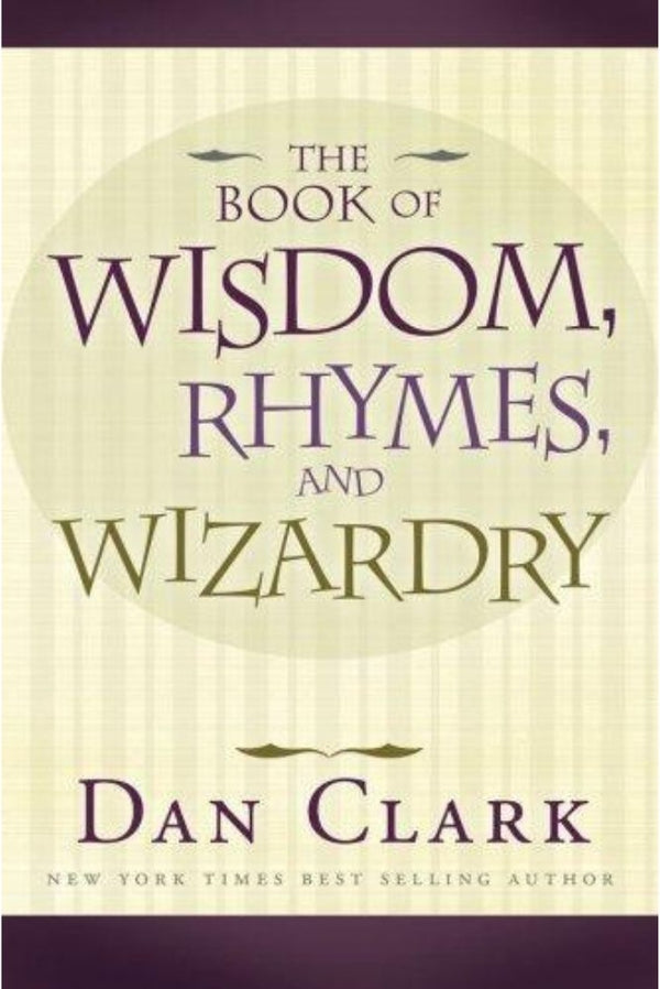 The Book of Wisdom, Rhymes, Wizardry