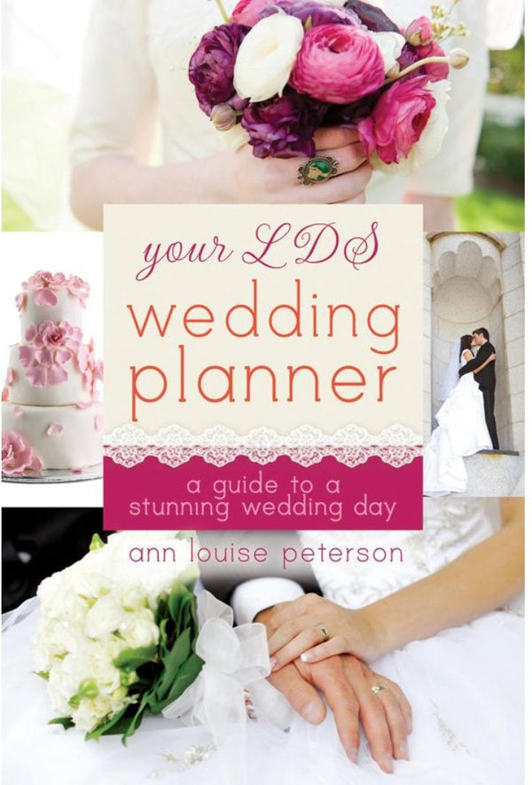 Your LDS Wedding Planner: A Guide to a Stunning Wedding