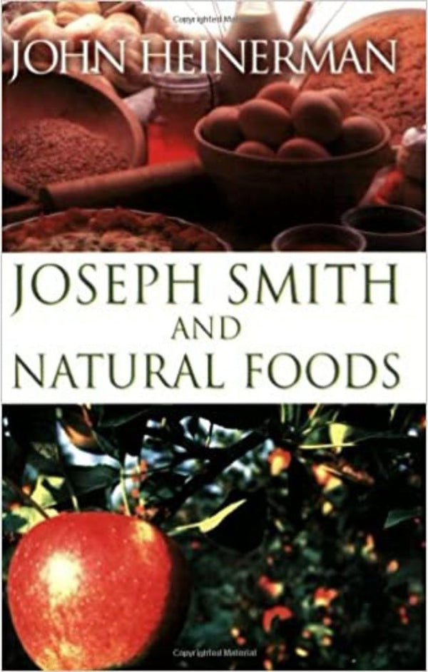 Joseph Smith and Natural Foods
