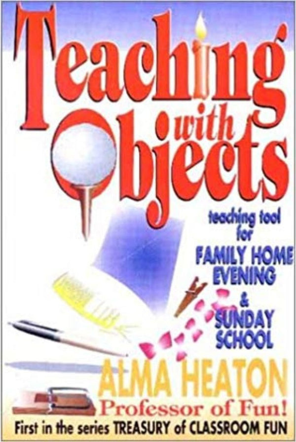 Teaching with Objects