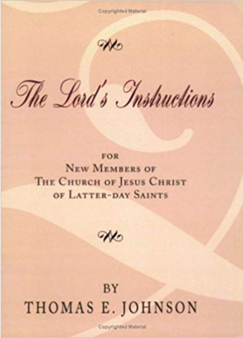 The Lord's Instructions for New Members
