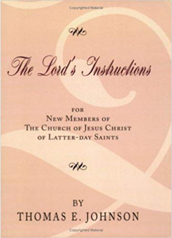The Lord's Instructions for New Members