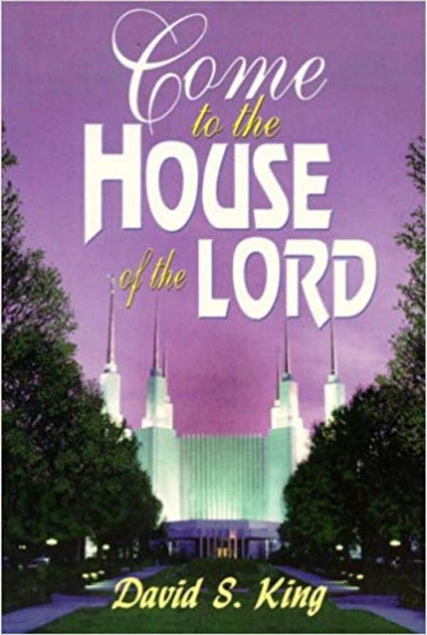 Come To the House of the Lord