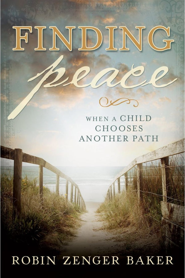 Finding Peace When a Child Chooses Another Path