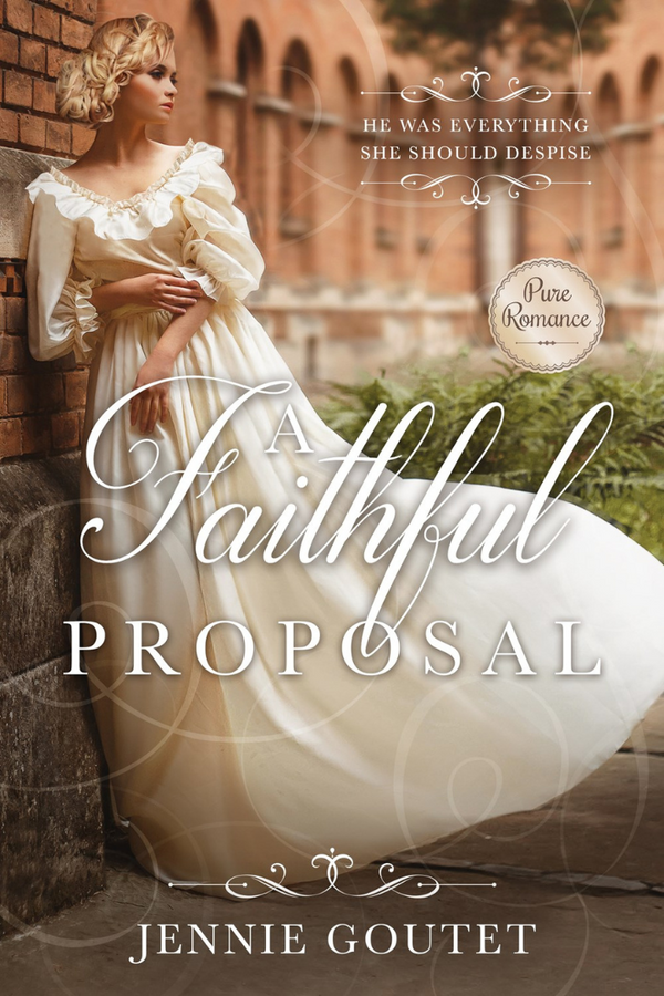 A Faithful Proposal (Memorable Proposals Book 2)