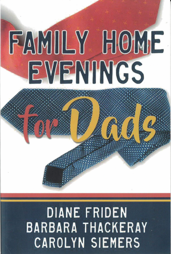Family Home Evenings for Dads