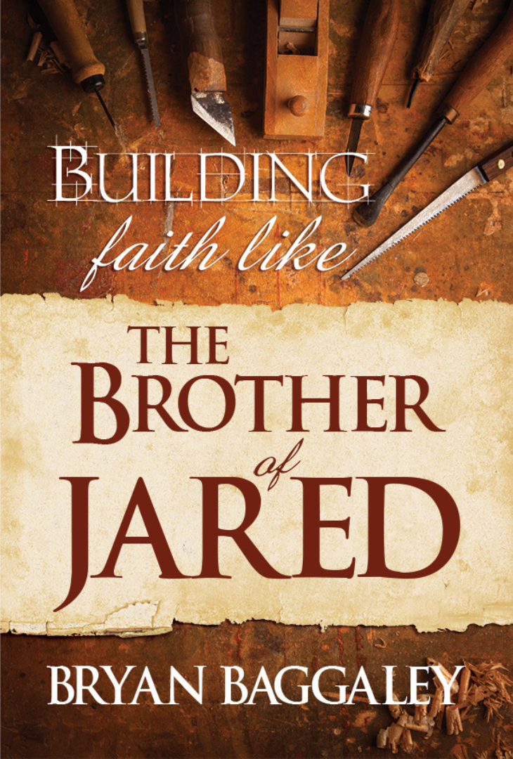 Building Faith like the Brother of Jared