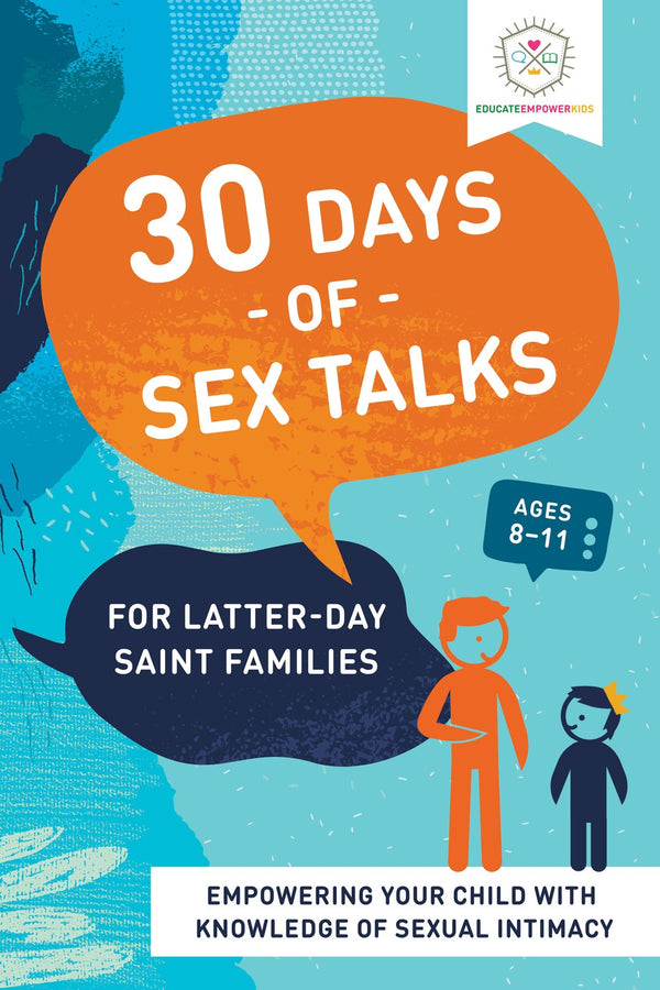 30 Days of Sex Talks for Latter-day Saint Families