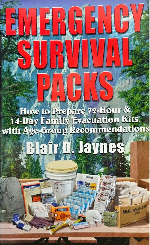 Emergency Survival Packs: How to Prepare 72-Hour & 14-Day Family Evacuation Kits, with Age-Group Recommendations