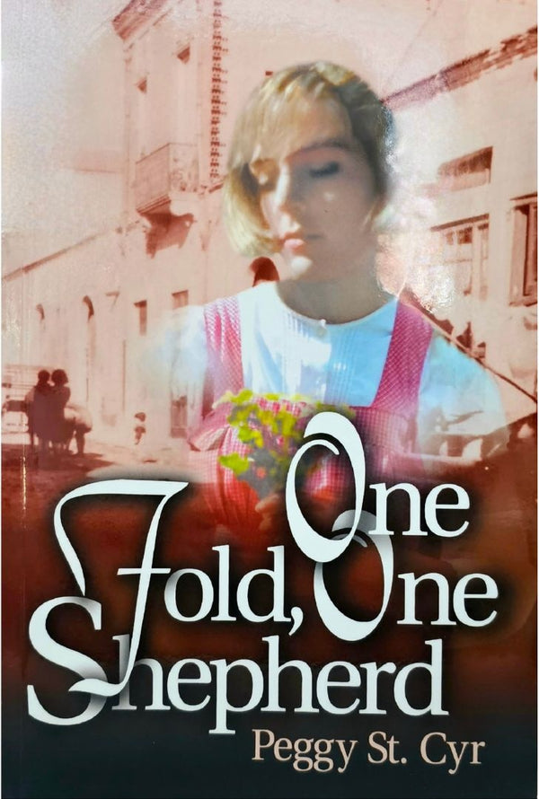 One Fold, One Shepherd