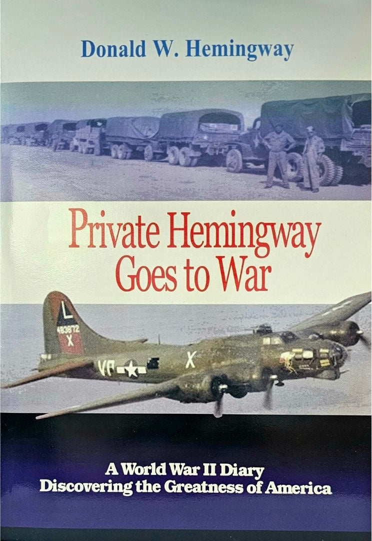 Private Hemingway Goes to War