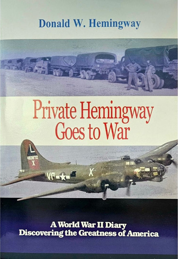 Private Hemingway Goes to War