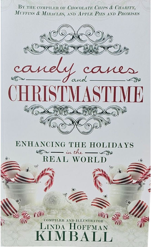 Candy Canes and Christmastime: Enhancing the Holidays in the Real World