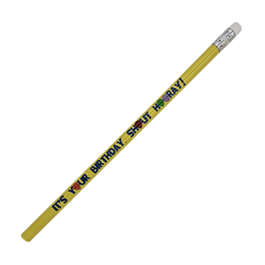 It's Your Birthday Shout Hooray! Pencil