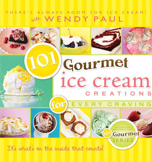 101 Gourmet Ice Cream Creations for Every Craving  [Hardback Spiral Bound]